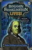 Benjamin Franklinstein Lives! (Paperback) - Matthew McElligott Photo