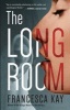 The Long Room (Paperback) - Francesca Kay Photo