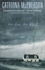 The Day She Died (Paperback) - Catriona McPherson Photo