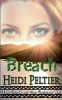 Breach (Paperback) - Heidi Peltier Photo