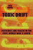 Toxic Drift - Pesticides and Health in the Post-World War II South (Paperback, annotated edition) - Pete Daniel Photo