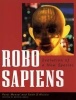 Robo Sapiens - Evolution of a New Species (Paperback, New Ed) - Peter Menzel Photo