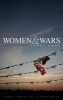 Women and Wars - Contested Histories, Uncertain Futures (Paperback) - Carol Cohn Photo