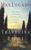 Traveling Light - Releasing The Burdens You Were Never Intended To Bear - Thr Promise Of Psalm 23 (Paperback) - Max Lucado Photo