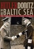 Hitler, Donitz and the Baltic Sea - The Extraordinary Life of Submarine Captain Eugene Fluckey (Hardcover) - David Grier Photo