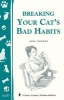 Breaking Your Cat's Bad Habits - Storey Country Wisdom Bulletin A-257 (Paperback) - Lura Rogers Photo