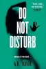 Do Not Disturb (Paperback) - A R Torre Photo