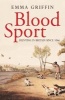 Blood Sport - Hunting in Britain Since 1066 (Paperback) - Emma Griffin Photo