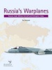 Russia's Warplanes, Volume 1 - Russian-Made Military Aircraft and Helicopters Today (Paperback) - Piotr Butowski Photo