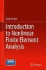 Introduction to Nonlinear Finite Element Analysis 2012 (Hardcover, 2014) - Nam Ho Kim Photo