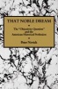 That Noble Dream - The 'Objectivity Question' and the American Historical Profession (Paperback) - Peter Novick Photo