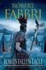 Rome's Fallen Eagle (Paperback, Export/Airside) - Robert Fabbri Photo