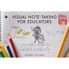 Visual Note-Taking for Educators - A Teacher's Guide to Student Creativity (Paperback) - Wendi Pillars Photo