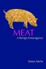 Meat - A Benign Extravagance (Paperback) - Simon Fairlie Photo