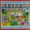 Ice Cream - The Full Scoop (Paperback) - Gail Gibbons Photo