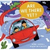 Are We There Yet? (Hardcover) - Nina Laden Photo