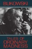 Tales of Ordinary Madness (Paperback) - Charles Bukowski Photo