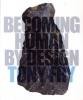 Becoming Human by Design (Paperback, New) - Tony Fry Photo