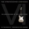 The Stratocaster Continues - The Sixth Decade of the Fender Strat (Paperback) - Tom Wheeler Photo