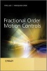 Fractional Order Motion Controls (Hardcover) - Ying Luo Photo