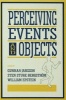 Perceiving Events and Objects - Symposium on the Optic Sphere Theory : Papers (Hardcover) - Gunnar Jansson Photo