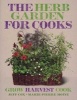 The Herb Garden for Cooks (Paperback) - Jeff Cox Photo