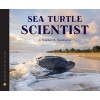 Sea Turtle Scientist (Hardcover) - Stephen R Swinburne Photo