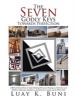 The Seven Godly Keys Towards Perfection - A Biblical Eternal Vision to Guide Achieving Permanent Meanings in Architecture and Worldview Exploring a Symbolism to Be Achieved in Canada and the Whole Globe (Paperback) - Luay K Buni Photo