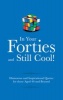 In Your Forties and Still Cool! (Hardcover) - Adrian Besley Photo