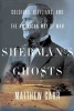 Sherman's Ghosts - Soldiers, Civilians, and the American Way of War (Hardcover) - Matthew Carr Photo