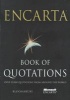 Encarta Book of Quotations: 25,000 Quotations from Around the World (Hardcover) - Bill Swainson Photo