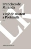 Viaje de Boston A Portmuth (Spanish, Paperback) - Francisco De Miranda Photo