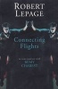 Connecting Flights (Paperback, Tcg) - Robert Lepage Photo