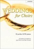 Weddings for Choirs - 40 Perfect SATB Pieces (English, German, Latin, Sheet music) - Judy Martin Photo