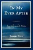 In My Ever After - Immortality and Its Critics (Paperback) - Robert Geis Photo