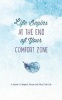 Life Begins at the End of Your Comfort Zone - A Journal to Reignite, Renew, and Refuel Your Life (Hardcover) - Jacqueline Lewis Photo