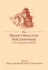 The Material Culture of the Built Environment in the Anglo-Saxon World (Hardcover) - Maren Clegg Hyer Photo