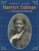 Harriet Tubman and the Underground Railroad (Hardcover) - David A Adler Photo