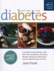 Eating for Diabetes - A Handbook and Cookbook - With More Than 125 Delicious, Nutritious Recipes to Keep You Feeling Great and Your Blood Glucose in Check (Paperback) - Jane Frank Photo