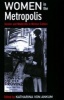 Women in the Metropolis - Gender and Modernity in Weimar Culture (Paperback, New) - Katharina von Ankum Photo