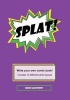 Splat! - Write Your Own Comic Book! (Paperback) - Maple Lake Press Photo