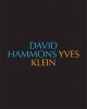 David Hammons/Yves Klein Yves Klein/David Hammons (Hardcover) - Michelle Piranio Photo