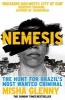 Nemesis - The Hunt for Brazil's Most Wanted Criminal (Paperback) - Misha Glenny Photo