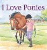 I Love Ponies (Hardcover) - Brenda Aspley Photo