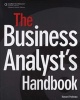 The Business Analyst's Handbook (Paperback) - Howard Podeswa Photo