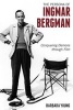 The Persona of Ingmar Bergman - Conquering Demons Through Film (Hardcover) - Barbara Young Photo