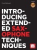 Introducing Extended Saxophone Techniques (Paperback) - Curtis MacDonald Photo