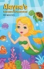 Alayna's Adventure in Wonderland (Paperback) - Bhav Agastya Karra Photo