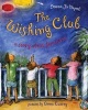 The Wishing Club - A Story about Fractions (Hardcover) - Donna Jo Napoli Photo