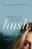 Hush (Paperback) - Kate White Photo